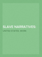 Slave Narratives: a Folk History of Slavery in the United States From Interviews with Former Slaves.
Texas Narratives, Part 2