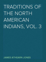 Traditions of the North American Indians, Vol. 3