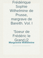 Mémoires de Frédérique Sophie Wilhelmine de Prusse, margrave de Bareith. Vol. I
Soeur de Frédéric le Grand (2 volumes)