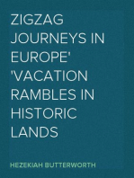Zigzag Journeys in Europe
Vacation Rambles in Historic Lands