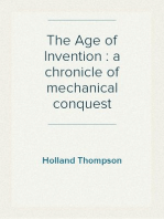 The Age of Invention : a chronicle of mechanical conquest