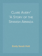 Clare Avery
A Story of the Spanish Armada