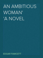 An Ambitious Woman
A Novel