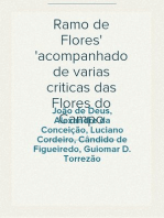 Ramo de Flores
acompanhado de varias criticas das Flores do Campo