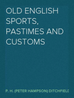 Old English Sports, Pastimes and Customs