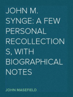 John M. Synge: a Few Personal Recollections, with Biographical Notes