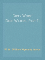 Dirty Work
Deep Waters, Part 11.