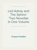 Led Astray and The Sphinx
Two Novellas In One Volume