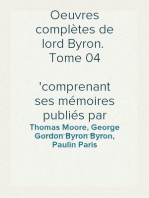 Oeuvres complètes de lord Byron.  Tome 04
comprenant ses mémoires publiés par Thomas Moore