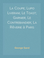 La Coupe; Lupo Liverani; Le Toast; Garnier; Le Contrebandier; La Rêverie à Paris