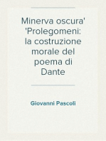 Minerva oscura
Prolegomeni: la costruzione morale del poema di Dante