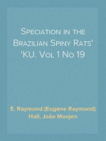 Speciation in the Brazilian Spiny Rats
KU. Vol 1 No 19