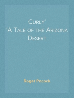 Curly
A Tale of the Arizona Desert
