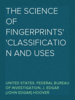 The Science of Fingerprints
Classification and Uses