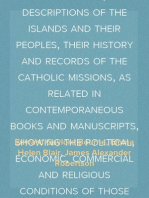 The Philippine Islands, 1493-1898 — Volume 23 of 55
1629-30
Explorations by early navigators, descriptions of the islands and their peoples, their history and records of the catholic missions, as related in contemporaneous books and manuscripts, showing the political, economic, commercial and religious conditions of those islands from their earliest relations with European nations to the close of the nineteenth century.