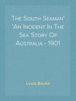 The South Seaman
An Incident In The Sea Story Of Australia - 1901