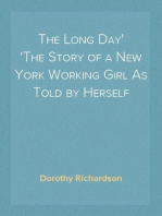 The Long Day
The Story of a New York Working Girl As Told by Herself