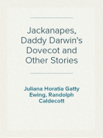 Jackanapes, Daddy Darwin's Dovecot and Other Stories