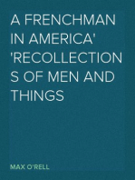 A Frenchman in America
Recollections of Men and Things