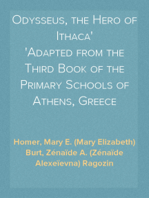 Odysseus, the Hero of Ithaca
Adapted from the Third Book of the Primary Schools of Athens, Greece