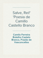 Salve, Rei!
Poesia de Camillo Castello Branco