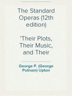 The Standard Operas (12th edition)
Their Plots, Their Music, and Their Composers