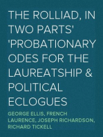 The Rolliad, in Two Parts
Probationary Odes for the Laureatship & Political Eclogues