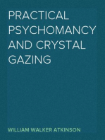 Practical Psychomancy and Crystal Gazing