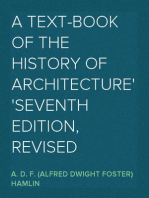 A Text-Book of the History of Architecture
Seventh Edition, revised