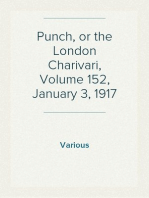 Punch, or the London Charivari, Volume 152, January 3, 1917