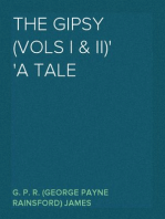 The Gipsy (Vols I & II)
A Tale