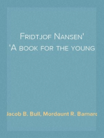 Fridtjof Nansen
A book for the young