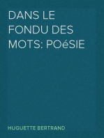 Dans Le Fondu Des Mots: Poésie