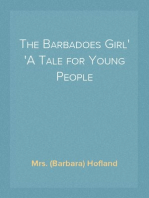 The Barbadoes Girl
A Tale for Young People