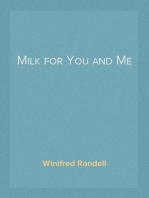 Milk for You and Me