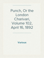 Punch, Or the London Charivari, Volume 102, April 16, 1892