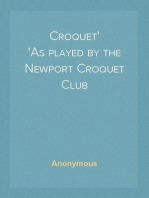 Croquet
As played by the Newport Croquet Club