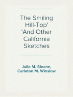 The Smiling Hill-Top
And Other California Sketches