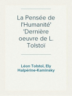 La Pensée de l'Humanité
Dernière oeuvre de L. Tolstoï