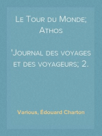 Le Tour du Monde; Athos
Journal des voyages et des voyageurs; 2. sem. 1860