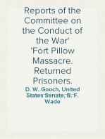 Reports of the Committee on the Conduct of the War
Fort Pillow Massacre. Returned Prisoners.