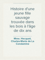 Histoire d'une jeune fille sauvage trouvée dans les bois à l'âge de dix ans