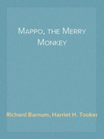 Mappo, the Merry Monkey
His Many Adventures