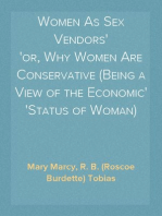 Women As Sex Vendors
or, Why Women Are Conservative (Being a View of the Economic
Status of Woman)