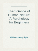 The Science of Human Nature
A Psychology for Beginners