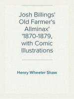 Josh Billings' Old Farmer's Allminax
1870-1879, with Comic Illustrations
