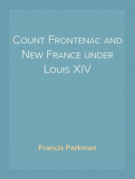 Count Frontenac and New France under Louis XIV