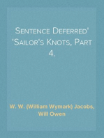 Sentence Deferred
Sailor's Knots, Part 4.