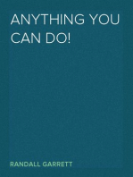 Anything You Can Do!