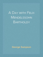 A Day with Felix Mendelssohn Bartholdy